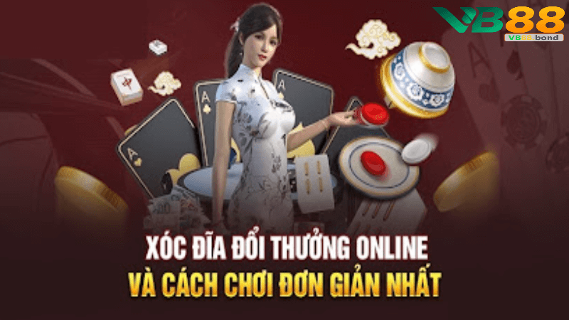 Xóc đĩa đổi thưởng online Vb88