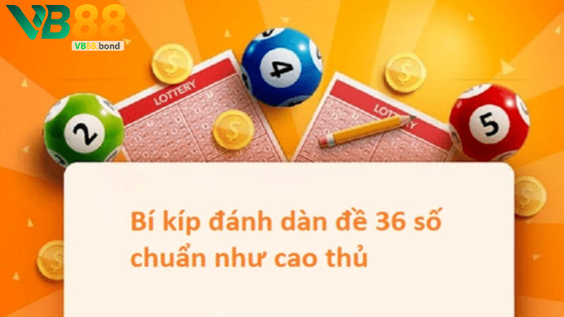 Dàn đề 36 số tại Vb88